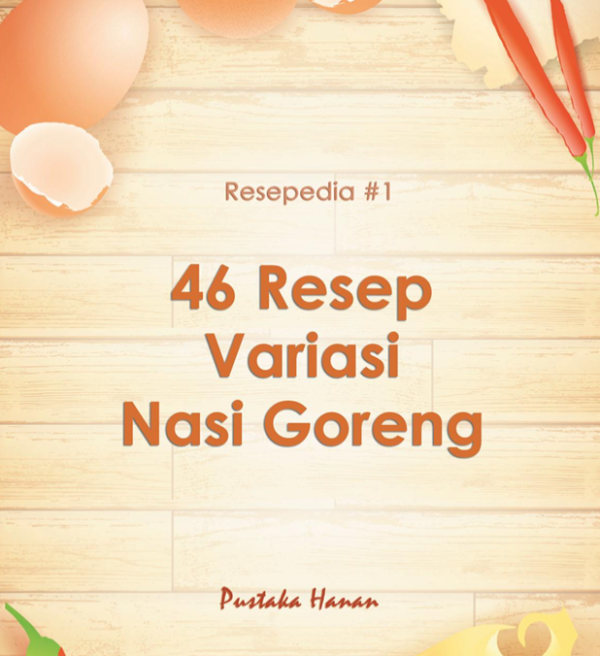 46 Resep Nasi Goreng